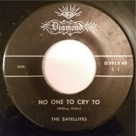The Satellites (6) : No One To Cry to / Jamaican Mash (7", Single)