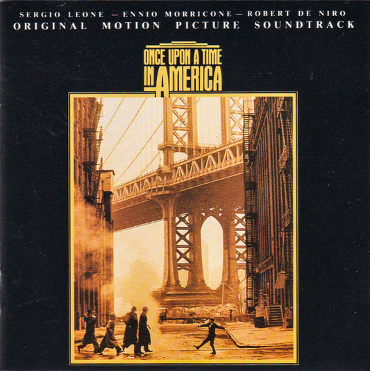 Ennio Morricone : Once Upon A Time In America (Original Motion Picture Soundtrack) (CD, Album, RE)