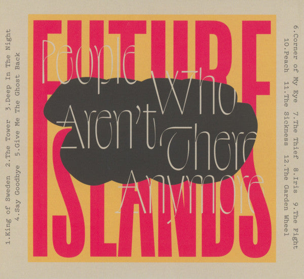 Future Islands : People Who Aren't There Anymore (CD, Album)