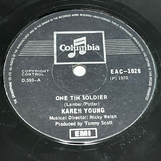 Karen Young (2) : One Tin Soldier / Que Sera Sera (7", Sol)