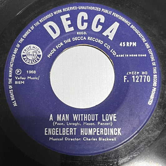 Engelbert Humperdinck : A Man Without Love (7", Single, Big)