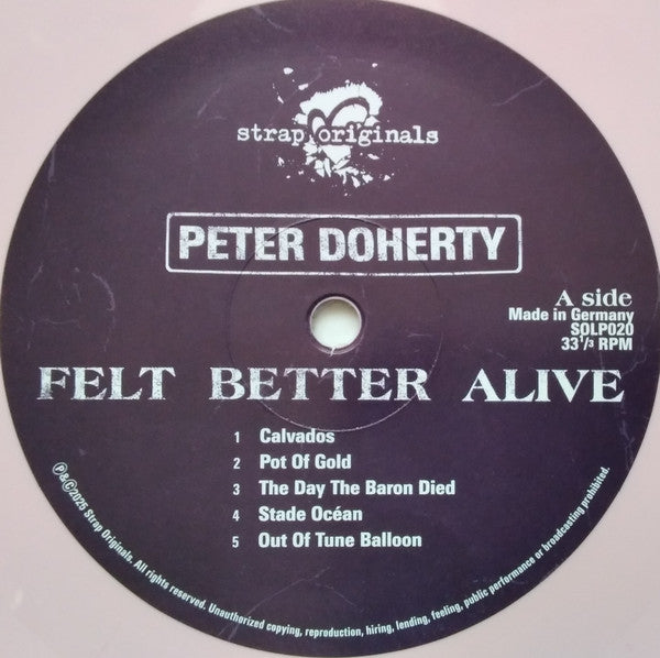 Peter Doherty* : Felt Better Alive (LP, Album, Ltd, Pin)