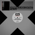 Overmono & High Contrast : If We Ever (12", S/Sided, Single, Etch)