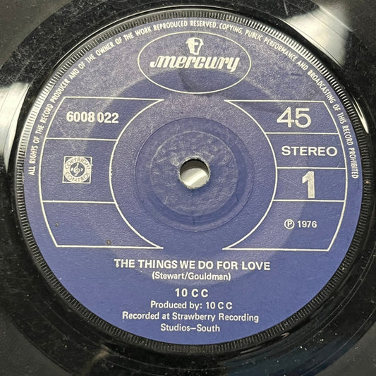 10cc : The Things We Do For Love (7", Single)