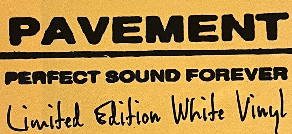 Pavement : Perfect Sound Forever (10", EP, RSD, Ltd, RE, Whi)
