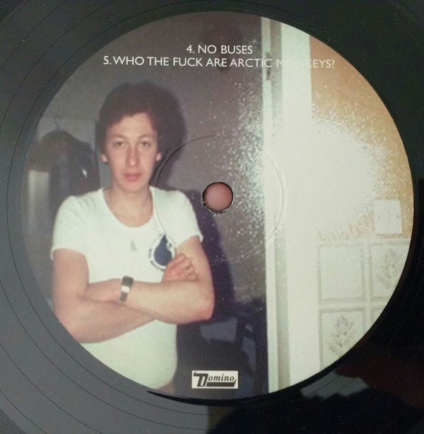 Arctic Monkeys : Who The Fuck Are Arctic Monkeys? (10", EP)