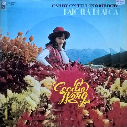 Cecilia Wong : Carry On Till Tomorrow / Paloma Blanca (LP, Album)
