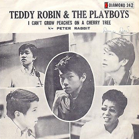 Teddy Robin & The Playboys : I Can't Grow Peaches On A Cherry Tree (7", Single)