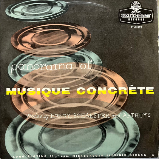 Henry, Schaeffer And Arthuys - Panorama Of Musique Concrete - Five Flags Records