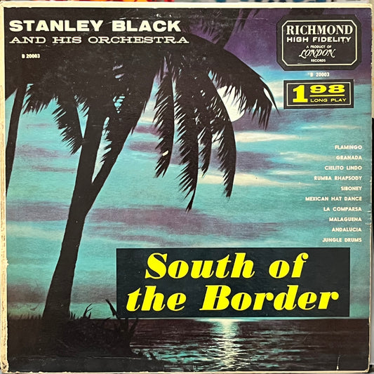 Stanley Black And His Orchestra - South Of The Border - Five Flags Records