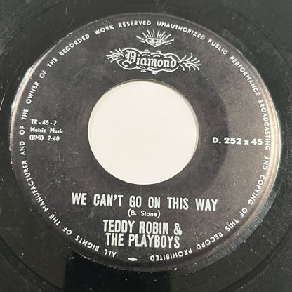 Teddy Robin & The Playboys - We Can't Go On This Way / Norman's Fancy (Theme From "Soundbeat") (2) - Five Flags Records