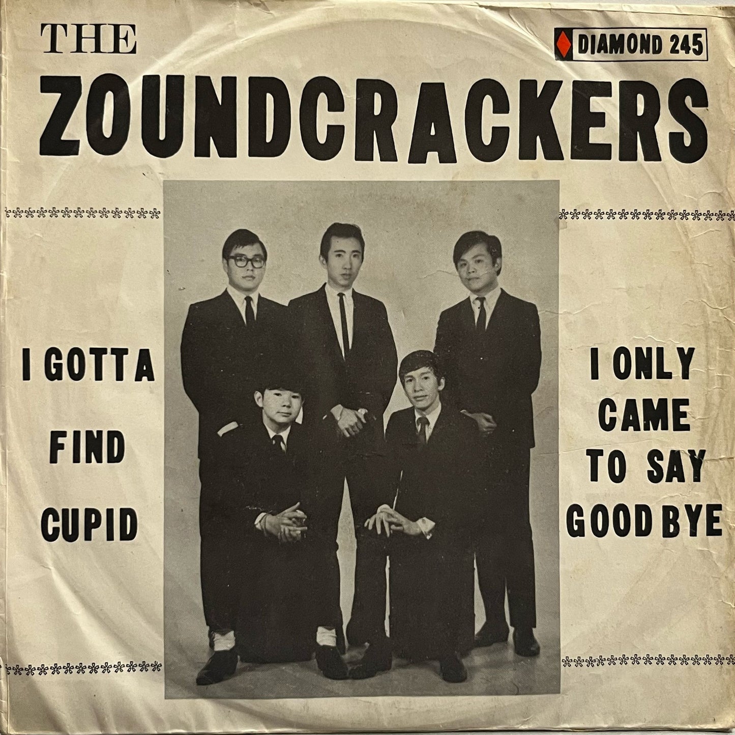 The Zoundcrackers - I Gotta Find Cupid / I Only Came To Say Goodbye - Five Flags Records