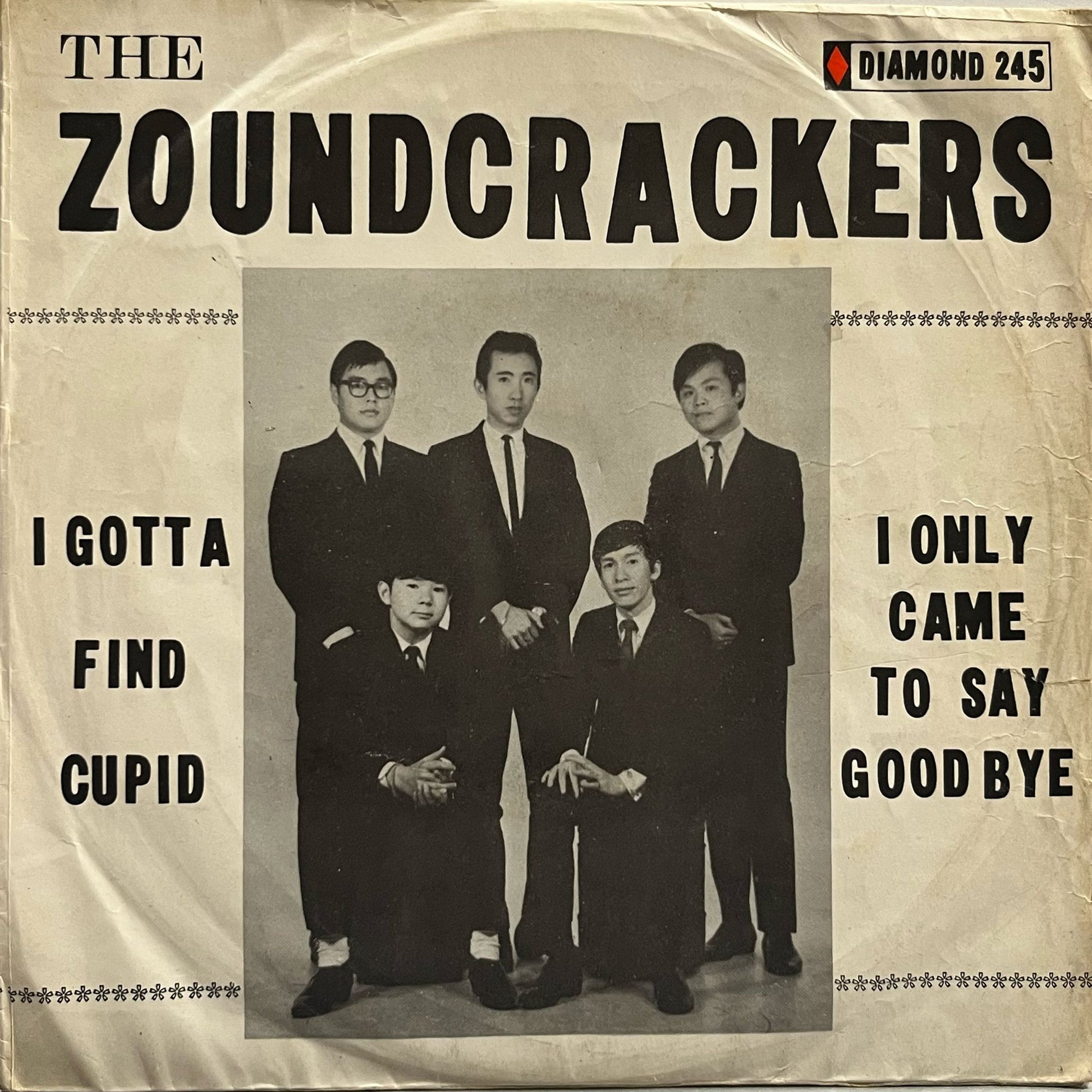 The Zoundcrackers - I Gotta Find Cupid / I Only Came To Say Goodbye - Five Flags Records