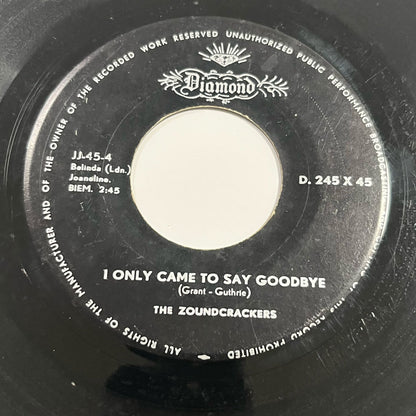 The Zoundcrackers - I Gotta Find Cupid / I Only Came To Say Goodbye - Five Flags Records